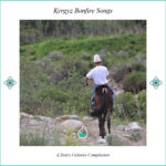 Music Album II: Kyrgyz Bonfire Songs